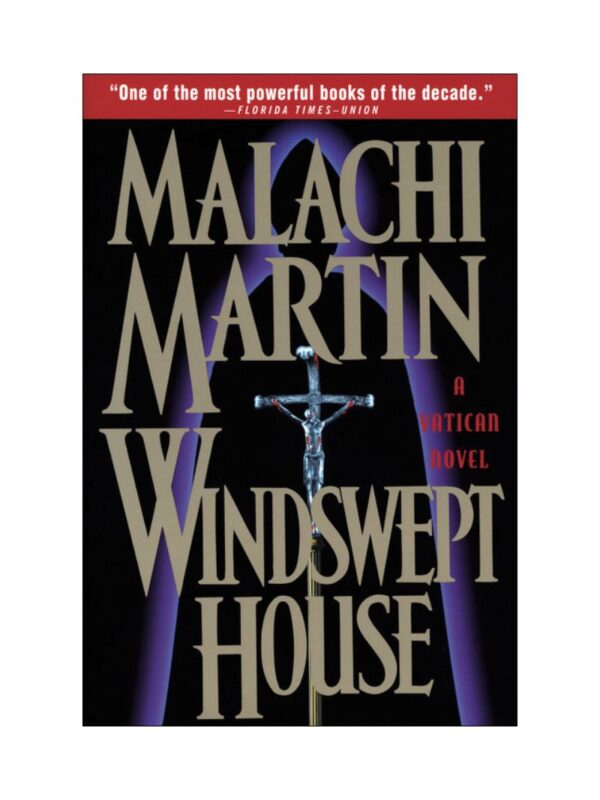 book_windswept_house_1_800x1066 Windswept House by Malachi Martin