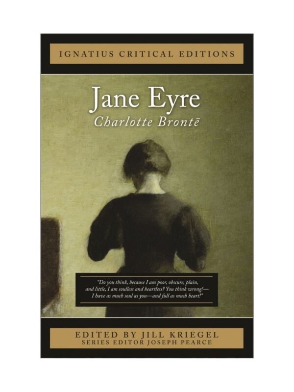 Jane Eyre by Charlotte Brontë (Ignatius Critical Edition)