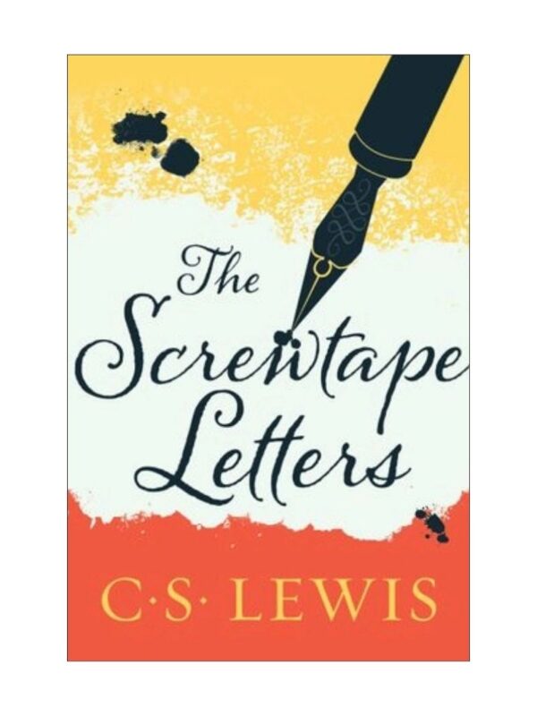 The Screwtape Letters by C.S. Lewis